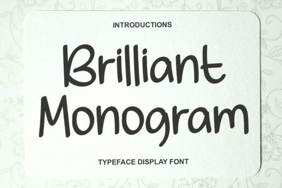 Brilliant Monogram: A Script Font for Crafters and Designers