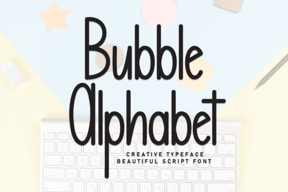 Bubble Alphabet: A Font That Speaks to the Heart of Your Campaign