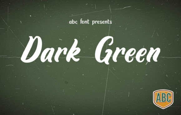 Dark Green: A Bold Script Font for Vintage Vibes