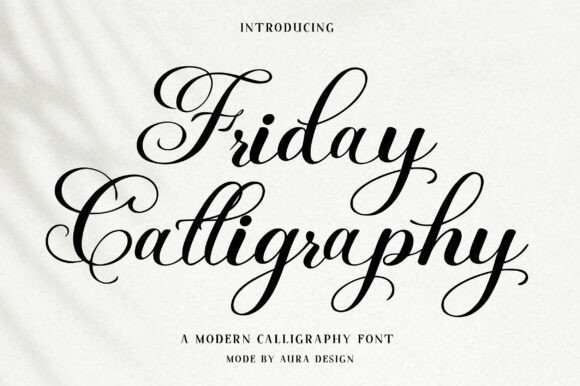 Friday Calligraphy: A Font for Modern Campaigns