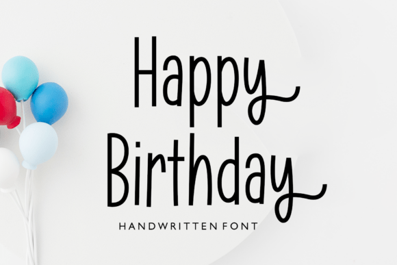 Happy Birthday Font for Campaigns That Pop