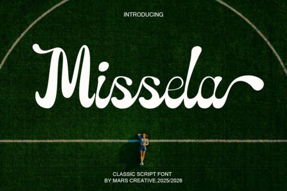 Missela: The Font That Elevates Every Campaign