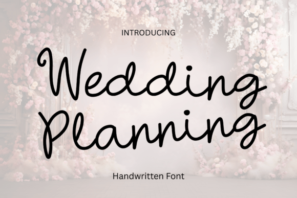 Wedding Planning Font: A Handwritten Touch for Your Creative Projects
